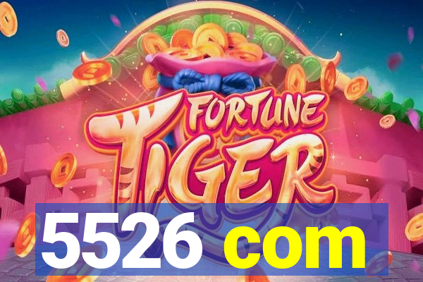 5526 com